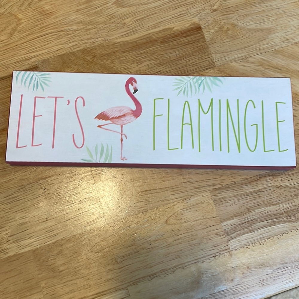 “Let’s Flamingle” plaque